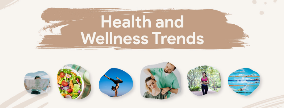 Health and Wellness Trends